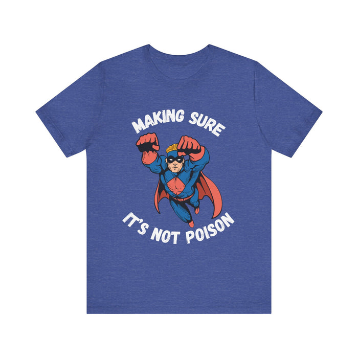 Making Sure Its Not Poison Dad Tax Shirt Dad Tax Dad Tax Club T Shirt Funny Fathers Day TShirt Dad Birthday Dad Joke Shirt Funny Dad Shirt