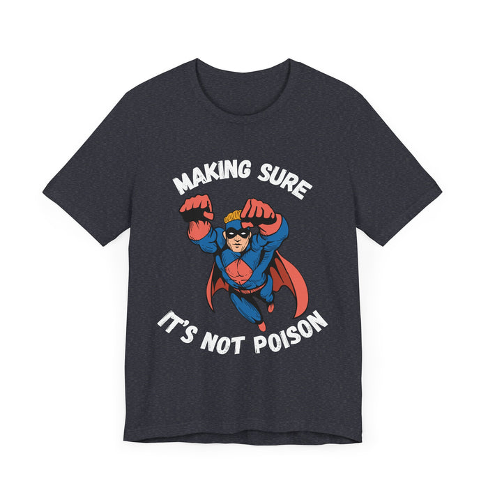 Making Sure Its Not Poison Dad Tax Shirt Dad Tax Dad Tax Club T Shirt Funny Fathers Day TShirt Dad Birthday Dad Joke Shirt Funny Dad Shirt