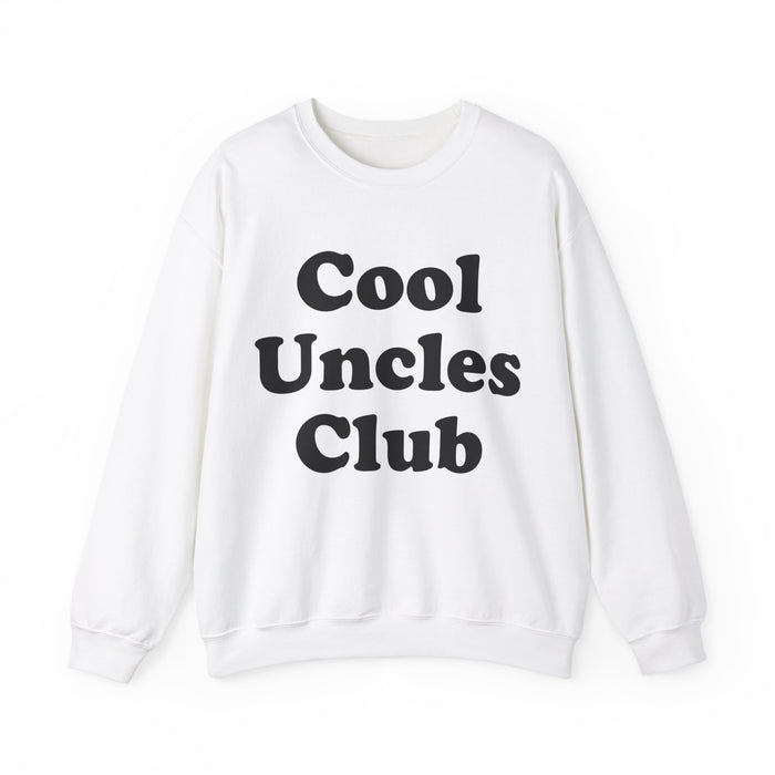 Cool Uncle Club Sweatshirt, Gift for Cool Uncle, Perfect Uncle Gift, Awesome Uncle Gift, Christmas, Birthday, Graduation