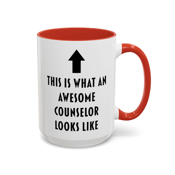 This Is What an Awesome Counselor Looks Like Coffee Mug – Counselor Appreciation Gift