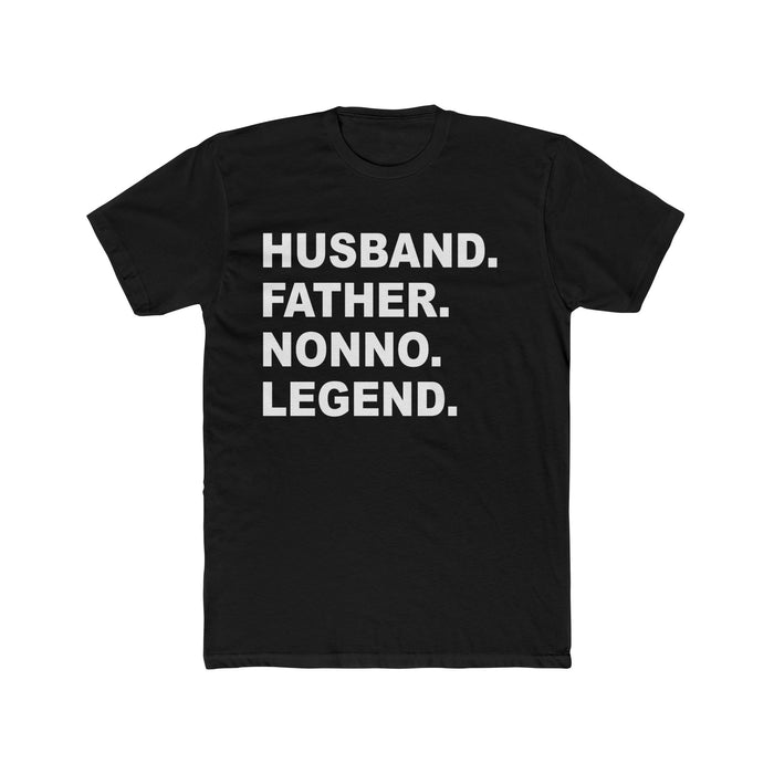 Perfect Nonno Gift, Nonno Tee Shirt, Cool Nonno Gift, Father, Husband, Nonno, Hero, Perfect Christmas For Nonno, Birthday For Nonno, Legend