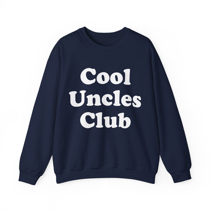 Cool Uncle Club Sweatshirt, Gift for Cool Uncle, Perfect Uncle Gift, Awesome Uncle Gift, Christmas, Birthday, Graduation