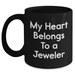 Jeweler's Delight, Funny Quote Gifts from Friends to Men on Father's Day, Black Coffee Mug - Main