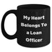 Funny Loan Officer Gifts from Friends - My Heart Belongs To A Loan Officer Black Coffee Mug, Father's Day Unique Gifts for Loan Officer - Main