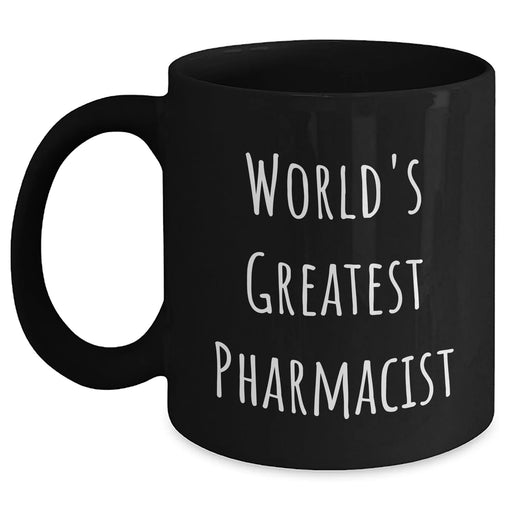Funny Quote Black Coffee Mug Gifts for Pharmacist, 'World's Greatest' Design, Perfect for Father's Day or Men's Gifts from Family and Friends - Main