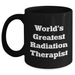 World's Greatest Radiation Therapist Funny Coffee Mug Gifts from Men to Radiation Therapist on Father's Day - Main