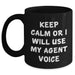 Funny Agent Voice Black Coffee Mug Gifts for Men, Women, Friends, Coworkers - Keep Calm or I'll Use My Agent Voice, Unique Father's Day Unique Gifts from Family, Black 11oz or 15oz Ceramic Mug - Main