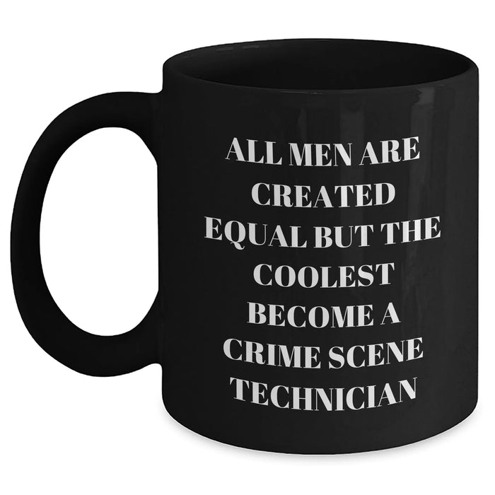 Crime Scene Technician Gifts, Funny Quote Mug for Dad, Gifts from Men, Unique Father's Day Unique Gifts for Crime Scene Technician - Black 11oz/15oz Coffee Mug - Main