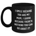 Funny Mum Gifts from Men - I Smile Because You Are My Mum, Inspirational Black Coffee Mug for Father's Day - Main