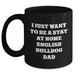 English Bulldog Dad Funny Quote Black Coffee Mugs, Gifts from Dad to English Bulldog Lovers, Father's Day Unique Gifts - Main