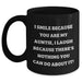 Funny Auntie Gifts from Women, Gifts for Auntie, Black Coffee Mug, I Smile Because You Are My Auntie, I Laugh Because There's Nothing You Can Do About It!, Graduation Unique Gifts - Main