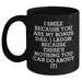 Funny Bonus Dad Gifts from Men - I Smile Because You Are My Bonus Dad, I Laugh Because There's Nothing You Can Do About It! Unique Black Coffee Mug for Father's Day - Main