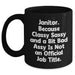 Funny Janitor Gifts, Black Coffee Mug for Janitor, Gifts from Mom, Unique Mother's Day Unique Gifts for Her, Janitor Quote: 'Classy Sassy And A Bit Fearlessy Is Not An Official Job Title' - Main