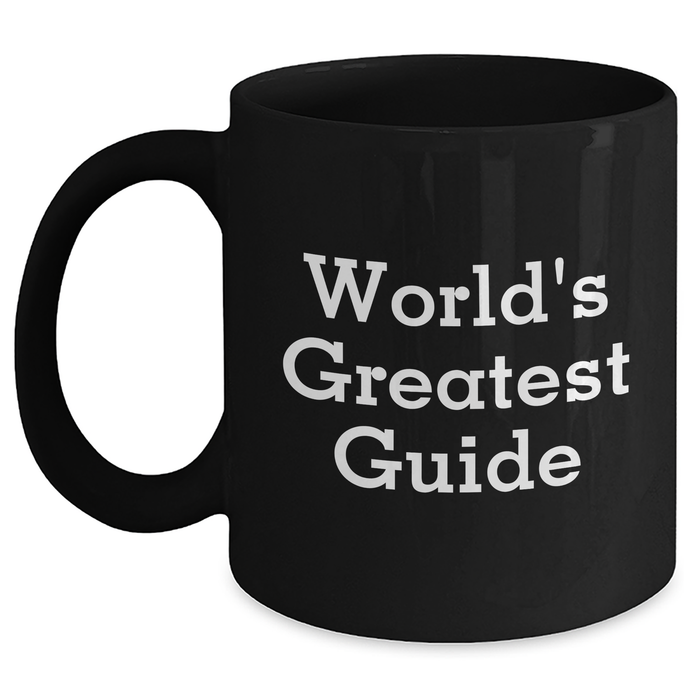 World's Greatest Guide Funny Mugs for Guide Enthusiasts Gifts from Men, Gifts for Guide Lovers on Father's Day, Black Coffee Mug - Main