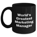 Funny Marketing Manager Quote Gifts from Friends to World's Greatest Marketing Manager, Black Coffee Mug for Mother's Day - Main