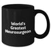 Funny World's Greatest Neurosurgeon Black Coffee Mug Gifts from Men to Neurosurgeon on Father's Day - Additional