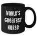 World's Greatest Nurse Funny Gifts for Nurse Mother's Day Unique Black Coffee Mug from Friends - Additional