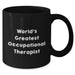 Funny Occupational Therapist Quotes Gifts from Family to World's Greatest Occupational Therapist on Mother's Day, Black Coffee Mug - Additional