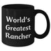 Funny Rancher Gifts from Men to World's Greatest Rancher on Father's Day, Black Coffee Mug - Additional