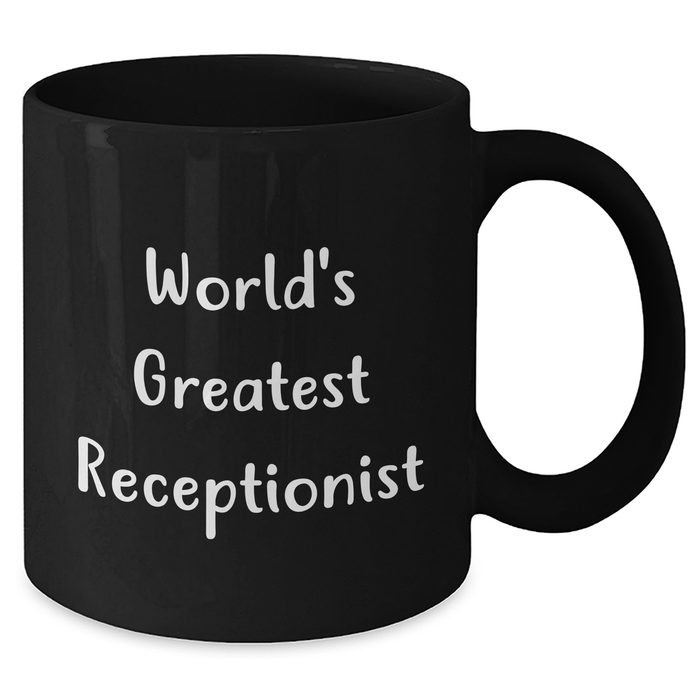 World's Greatest Receptionist Funny Quote Black Coffee Mug, Gift from Men to Receptionist on Father's Day, Black, 11oz or 15oz, Microwave and Dishwasher Safe - Additional
