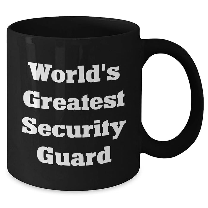 Funny World's Greatest Security Guard Black Coffee Mug, Gifts from Friends to Security Guard on Father's Day - Additional