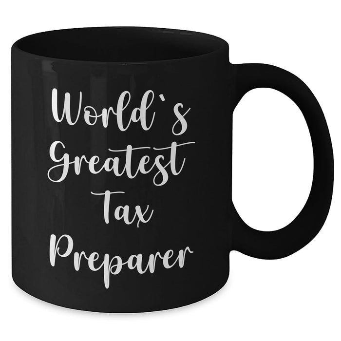 Funny Tax Preparer Gifts, 'World's Greatest' Black Coffee Mug for Men, Father's Day Unique Gifts from Family - Additional