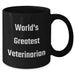 Funny Veterinarian Gifts - 'World's Greatest Veterinarian' Black Coffee Mug for Mom's Day - Additional