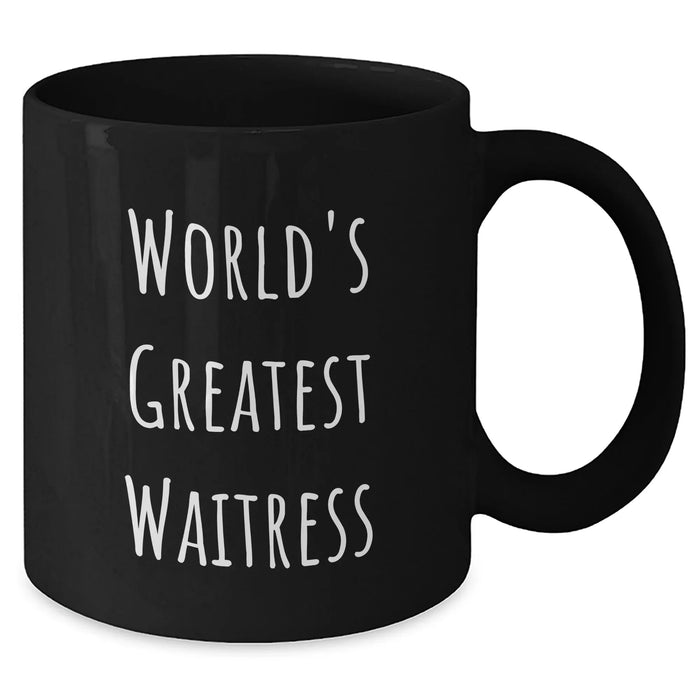 Funny World's Greatest Waitress Gifts for Men from Friends on Father's Day Unique Black Coffee Mug - Additional