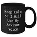 Funny Advisor Gifts Keep Calm Black Coffee Mug for Men from Family on Father's Day - Additional