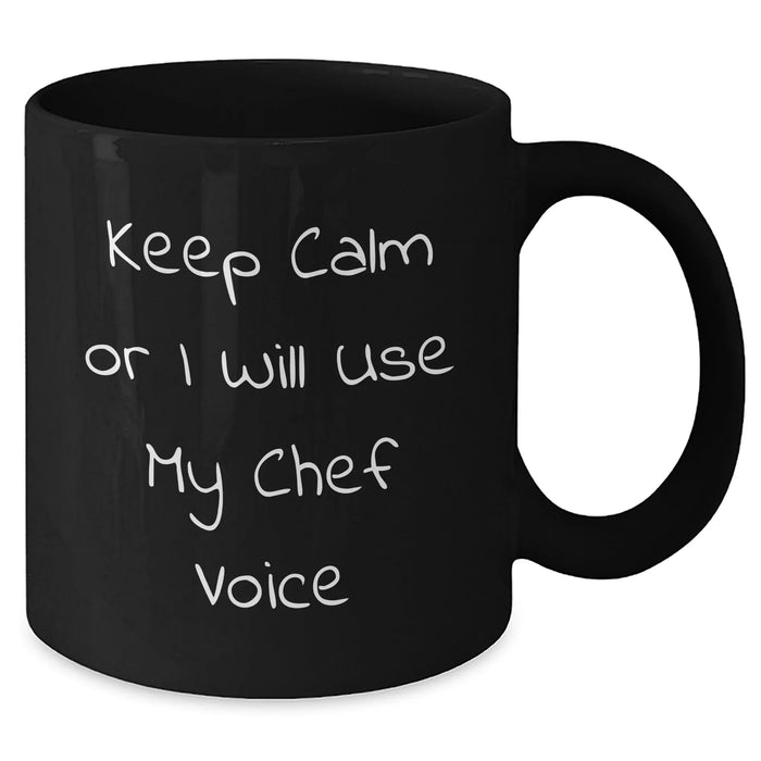 Funny Chef Gifts, 'Keep Calm Or I Will Use My Chef Voice' Black Coffee Mugs, Gifts from Mom for Chef, Unique Mother's Day Unique Gifts - Additional