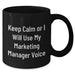 Funny Marketing Manager Gifts from Friends to Keep Calm on Father's Day - Black Coffee Mug - Additional