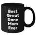 Best Great Dane Mom Ever Gifts | Funny Black Coffee Mug for Great Dane Dog Moms | Unique Father's Day Unique Gifts for Great Dane Lovers - Additional