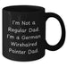 German Wirehaired Pointer Dog Gifts, Funny Quote Coffee Mug for Him, Gifts from Men to German Wirehaired Pointer Dog Lovers, Black 11oz or 15oz Graduation Unique Gifts - Additional