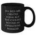 Funny Operations Manager Gifts from Men to Graduation Celebration Black Coffee Mug - 'All Men Are Created Equal But The Coolest Become An Operations Manager' - Unique Gifts for Operations Manager - Additional