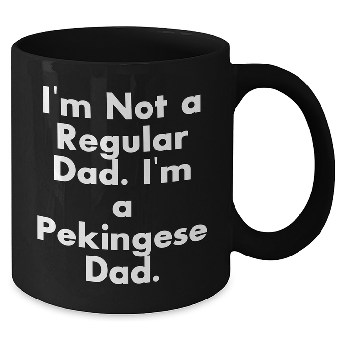 Funny Pekingese Dog Dad Black Coffee Mug Gifts from Family, Friends Graduation Unique - Additional