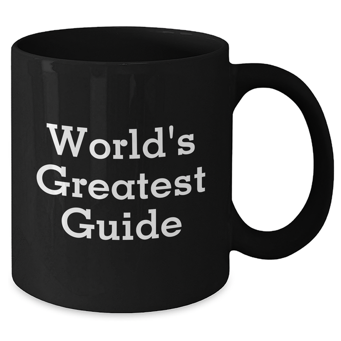 World's Greatest Guide Funny Mugs for Guide Enthusiasts Gifts from Men, Gifts for Guide Lovers on Father's Day, Black Coffee Mug - Additional