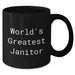 Funny Janitor Gifts, World's Greatest Janitor Black Coffee Mug for Men, Graduation Unique Gifts from Friends - Additional