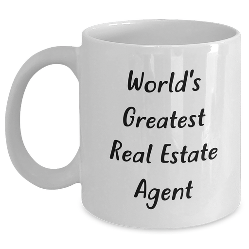 World's Greatest Real Estate Agent Funny Gifts from Men to Real Estate Agent Friends and Coworkers on Father's Day White Coffee Mug - Main