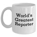 Funny World's Greatest Reporter Mug, White Coffee Mug for Reporter Enthusiasts, Gifts from Men to Reporter Friends and Family this Mother's Day - Main