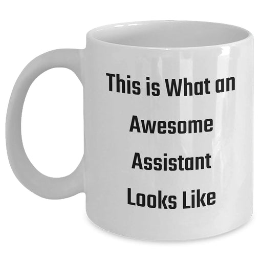 Funny Assistant Gifts from Men to Awesome Assistants - This Is What An Awesome Assistant Looks Like, White Coffee Mug for Father's Day - Main