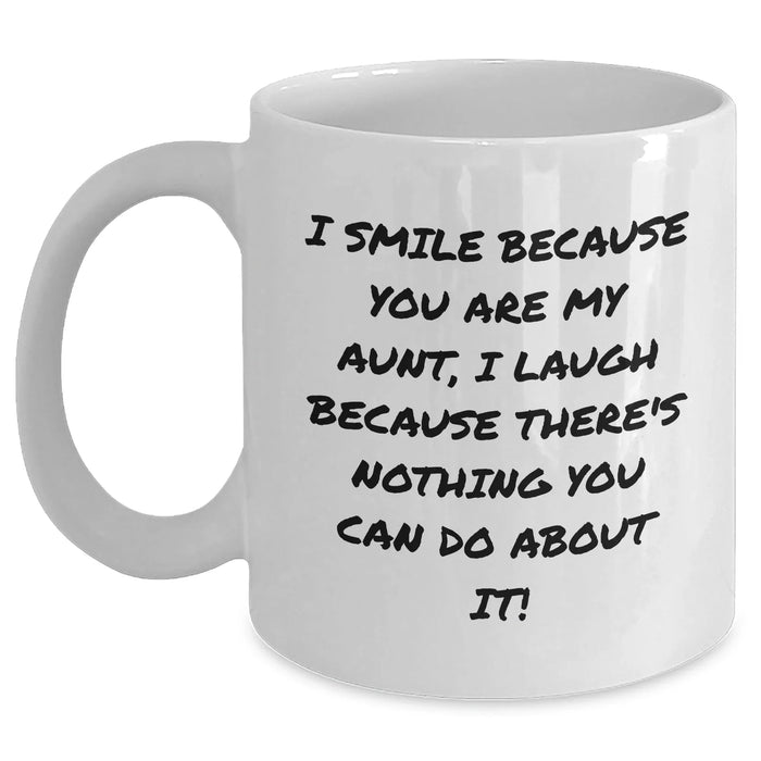 Aunt Gifts from Aunt Lovers - I Smile Because You Are My Aunt, White Coffee Mug for Father's Day - Funny Aunt Quote - Main