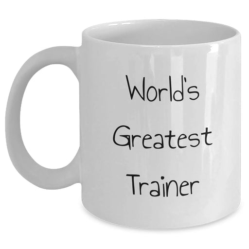 Funny Trainer Quotes White Coffee Mug for Mom's Day Gifts from Friends or Family - Main