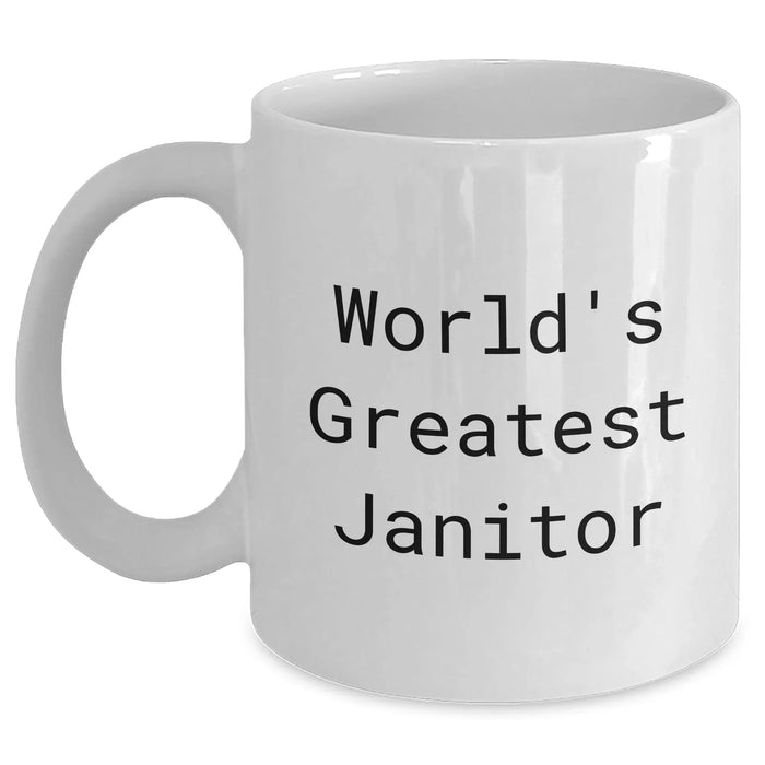 Funny World's Greatest Janitor Gifts for Janitors from Friends and Family - Unique White Coffee Mug for Graduation - Main
