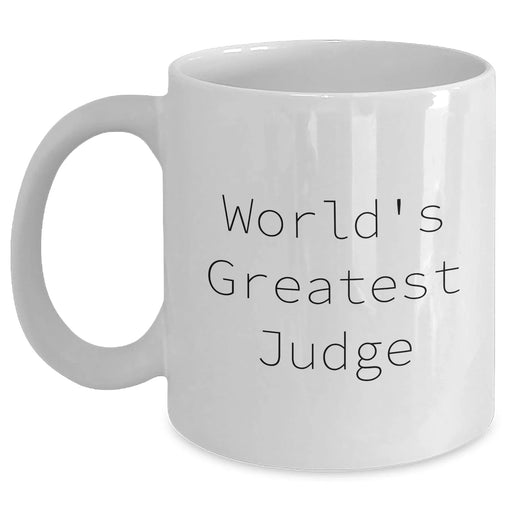 Funny Judge Gifts for Graduation, World's Greatest Judge White Coffee Mug, 11oz or 15oz Capacity, Microwave and Dishwasher Safe, Gifts from Friends, Family, or Coworkers to Judges - Main