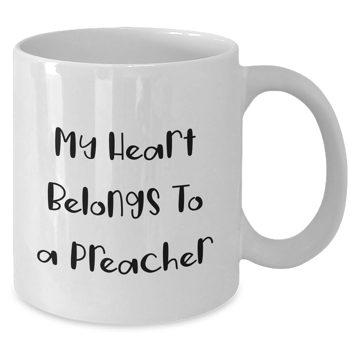 Funny Preacher Gifts, 'My Heart Belongs To A Preacher' White Coffee Mug, Unique Mother's Day Unique Gifts from Men, Women, Friends, Coworkers, Family - Additional