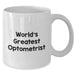 Funny Optometrist Gifts from World's Greatest, World's Greatest Optometrist White Coffee Mug, Funny Quote, Ideal Gift for Optometrist, Father's Day Unique Gifts for Men - Additional