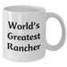Funny Rancher Quotes World's Greatest Rancher Gifts from Family to Him on Father's Day Unique White Coffee Mug - Additional
