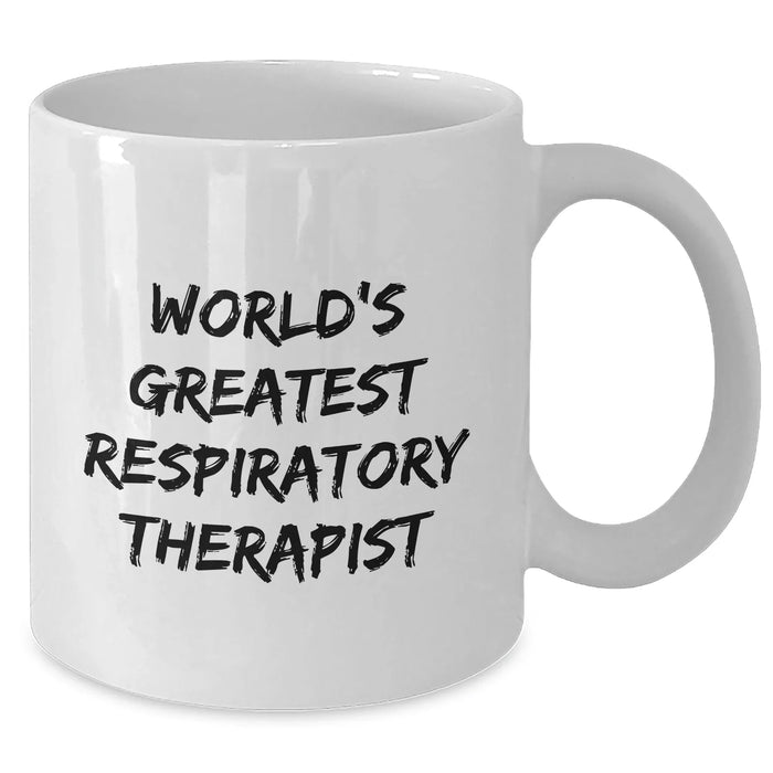 Funny Respiratory Therapist Gifts from Friends for Graduation Unique White Coffee Mugs - 'World's Greatest' Quote, Microwave and Dishwasher Safe - Additional