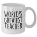 Funny World's Greatest Teacher Gifts from Mom for Teacher on Mother's Day - White Coffee Mug - Additional