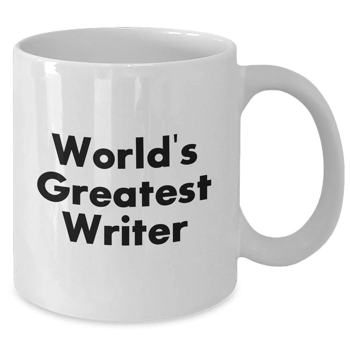 Funny Quote World's Greatest Writer Gifts for Men White Coffee Mug, Father's Day Unique Gifts from Family - Additional